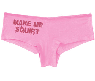 Make Me Squirt Wet - Pink Boy Short