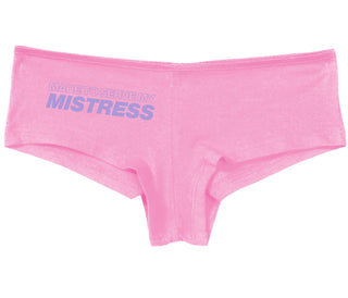 Made To Serve My Mistress - Pink Boy Short