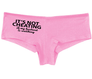 It’s Not Cheating If My Husband Watches - Pink Boy Short