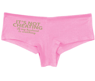 It’s Not Cheating If My Husband Watches - Pink Boy Short