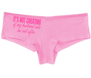 It's Not Cheating If My Husband Eats Me Out After - Pink Boy Short
