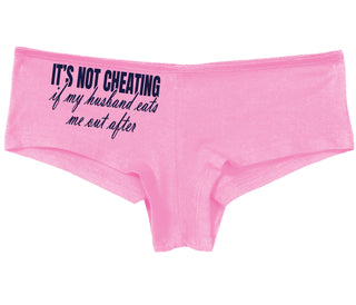 It's Not Cheating If My Husband Eats Me Out After - Pink Boy Short