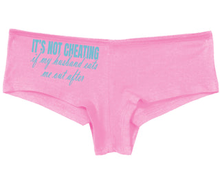 It's Not Cheating If My Husband Eats Me Out After - Pink Boy Short