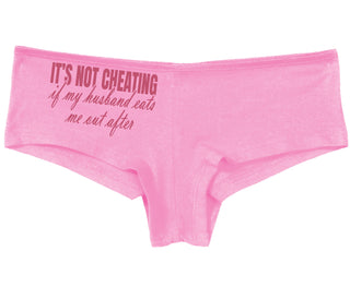 It's Not Cheating If My Husband Eats Me Out After - Pink Boy Short