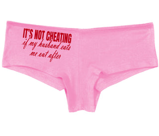 It's Not Cheating If My Husband Eats Me Out After - Pink Boy Short
