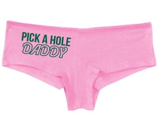 Pick A Hole Daddy - Pink Boy Short