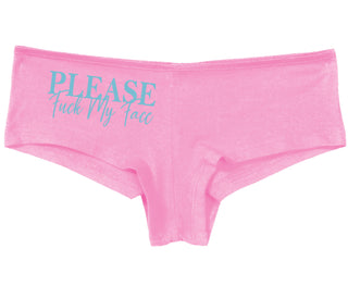 Please Fuck My Face - Pink Boy Short