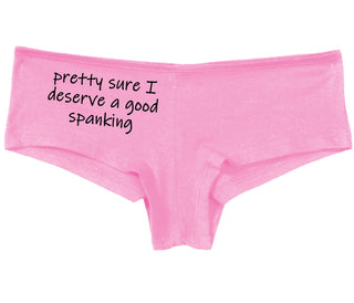 I'm Pretty Sure I Need a Good Spanking - Pink Boy Short