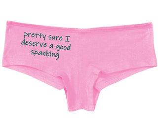 I'm Pretty Sure I Need a Good Spanking - Pink Boy Short