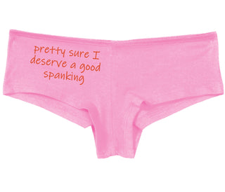I'm Pretty Sure I Need a Good Spanking - Pink Boy Short