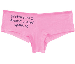 I'm Pretty Sure I Need a Good Spanking - Pink Boy Short