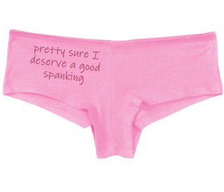 I'm Pretty Sure I Need a Good Spanking - Pink Boy Short
