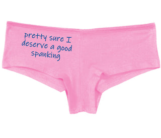 I'm Pretty Sure I Need a Good Spanking - Pink Boy Short