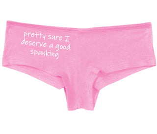 I'm Pretty Sure I Need a Good Spanking - Pink Boy Short