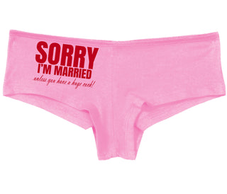 Sorry I'm Married Unless You Have A Huge Cock - Pink Boy Short