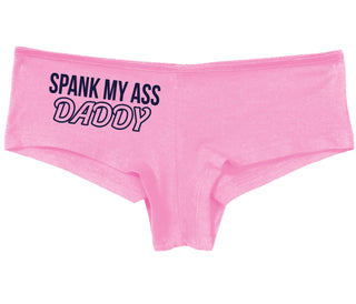 Spank My Ass Daddy - Pink Boy Short