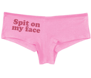 Spit On My Face - Pink Boy Short