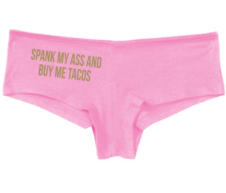 Spank My Ass And Buy Me Tacos - Pink Boy Short