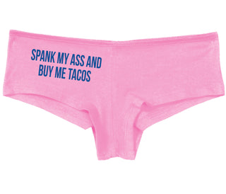 Spank My Ass And Buy Me Tacos - Pink Boy Short