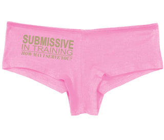 Submissive In Training How May I Serve You - Pink Boy Short