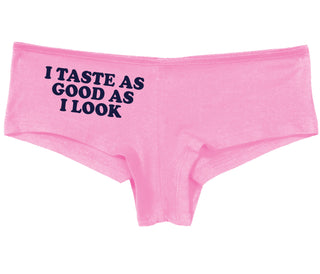 I Taste As Good As I Look - Pink Boy Short