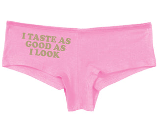 I Taste As Good As I Look - Pink Boy Short