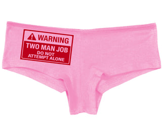 Warning Two Man Job - Pink Boy Short