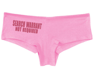 Search Warrant Not Required - Pink Boy Short