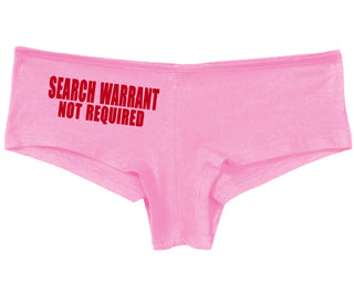 Search Warrant Not Required - Pink Boy Short
