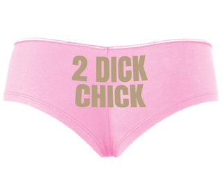 2 Dick Chick - Pink Boyshort