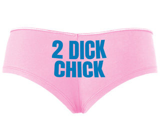 2 Dick Chick - Pink Boyshort