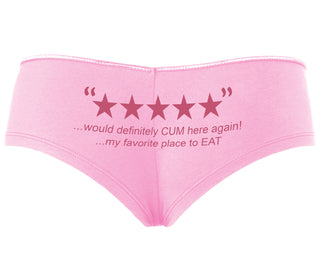 Five Star Review - Would Cum Again - Pink Boyshort