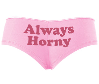 Always Horny - Pink Boyshort