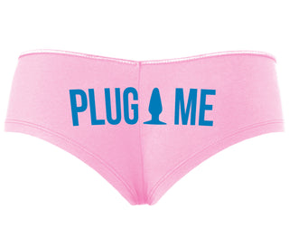 Anal Plug Me - Pink Boyshort