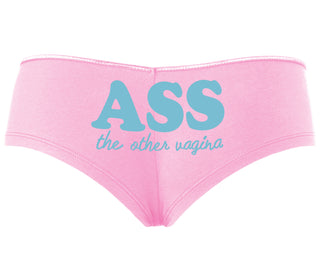 Ass The Other Vagina - Pink Boyshort