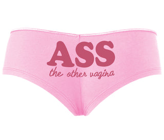 Ass The Other Vagina - Pink Boyshort