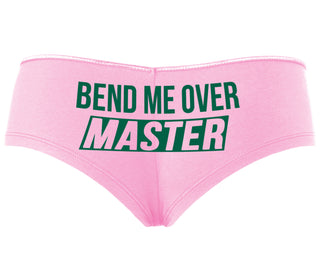 Bend Me Over Master - Pink Boyshort