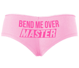 Bend Me Over Master - Pink Boyshort