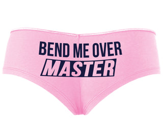 Bend Me Over Master - Pink Boyshort