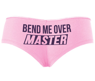 Bend Me Over Master - Pink Boyshort
