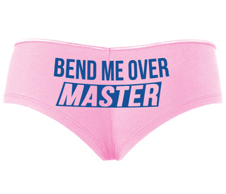 Bend Me Over Master - Pink Boyshort