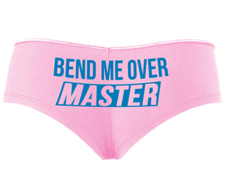 Bend Me Over Master - Pink Boyshort