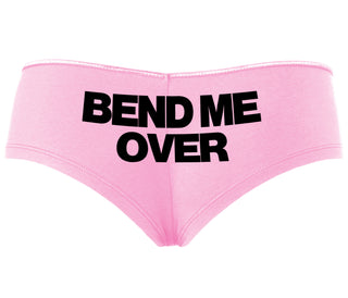Bend Me Over - Pink Boyshort
