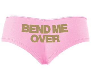 Bend Me Over - Pink Boyshort