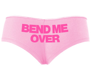 Bend Me Over - Pink Boyshort
