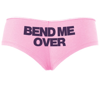 Bend Me Over - Pink Boyshort