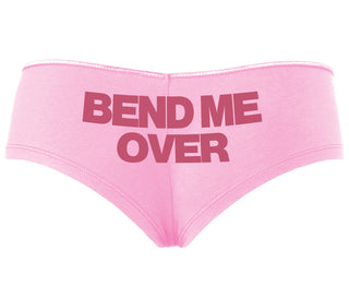 Bend Me Over - Pink Boyshort