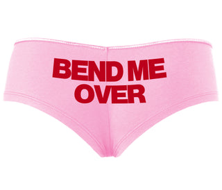 Bend Me Over - Pink Boyshort