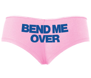 Bend Me Over - Pink Boyshort