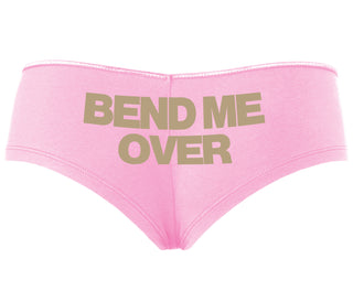Bend Me Over - Pink Boyshort